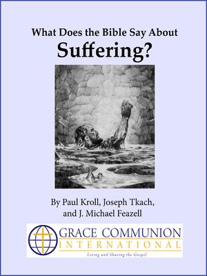 cover image of What Does the Bible Say About Suffering?